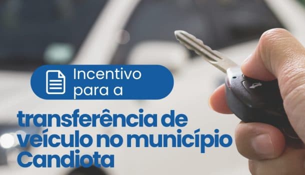 Candiota aprova lei de incentivo na transferência de veículos para o município